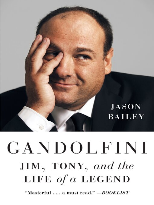 Title details for Gandolfini by Jason Bailey - Available